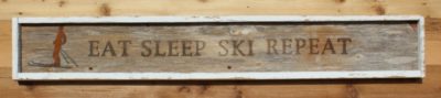"Eat Sleep Ski Repeat" Wall Sign